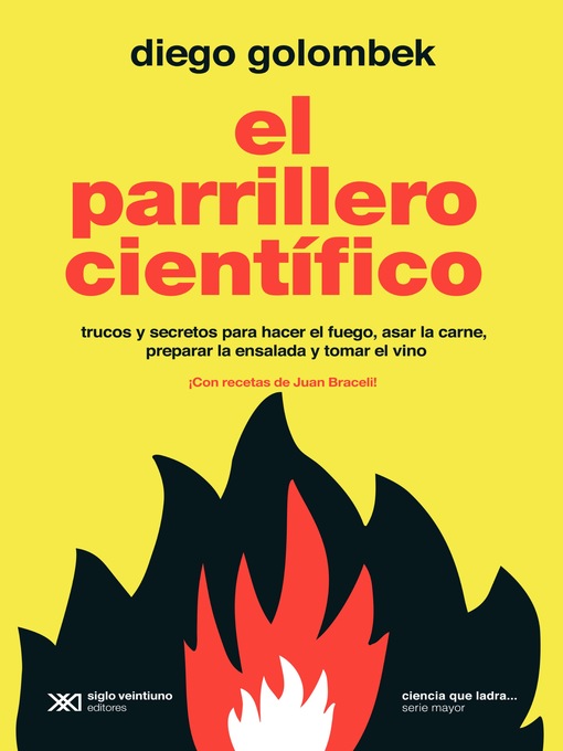 Title details for El parrillero científico by Diego Golombek - Available
